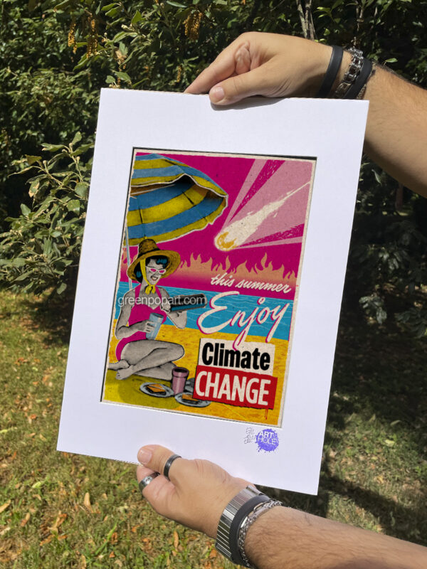 Pop-Art Print, Poster Activism Enjoy Climate Change, Humor