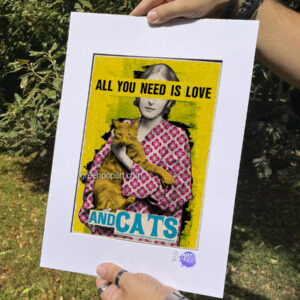 Pop-Art Print, Poster Motivational Humor All You Need is Love and Cats