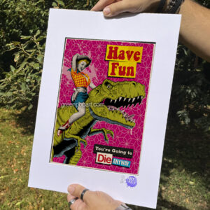 Pop-Art Print, Poster Motivational Have Fun you're going to die anyway comics