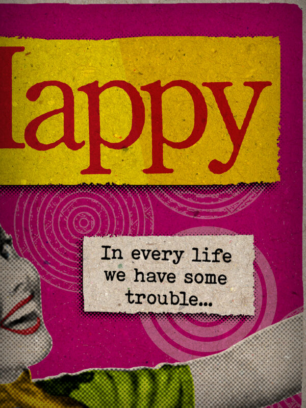 Pop-Art Print, Poster Don't Happy be Worry, Humor, Advertising, 50s, Vintage, Motivational, Provocative, Lyrics