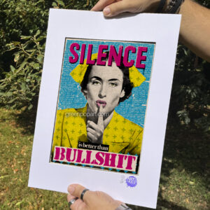 Pop-Art Print, Poster Motivational, Silence is better than Bullshit, Inspirational, Life Quotes, Silence sign, Humor, Nurse, Collage