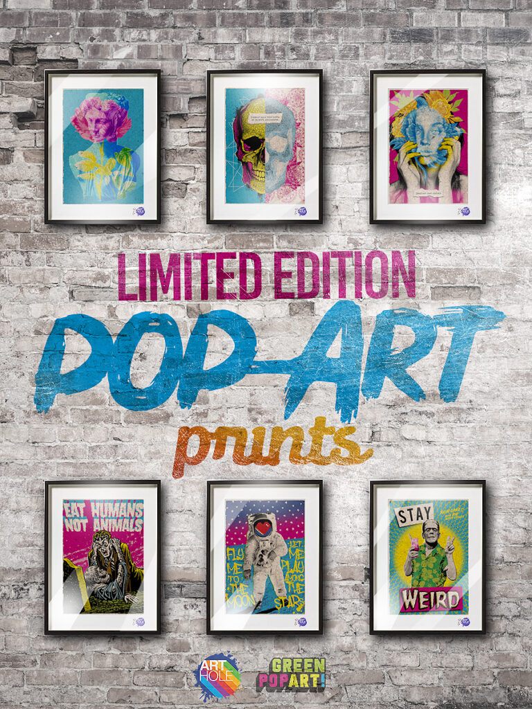 HeyPopart! Limited edition pop art prints by arthole.it and greenpopart.com