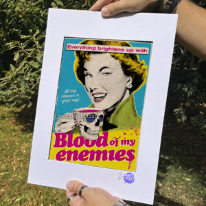 Pop-Art Print, Poster Motivational, Drink Blood of my Enemies, Inspirational, Life Quotes, Work Quotes, Humor, Relationship, Revenge, Tea Time, Collage